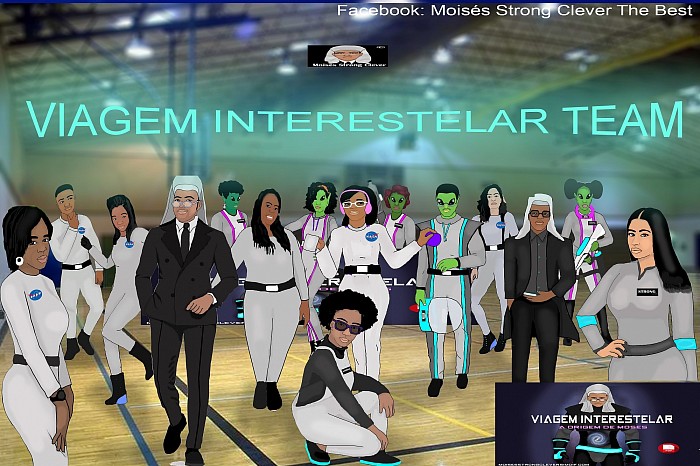 All my team.. . Viagem Interestelar E-book de ficção de Moisés Strong Clever